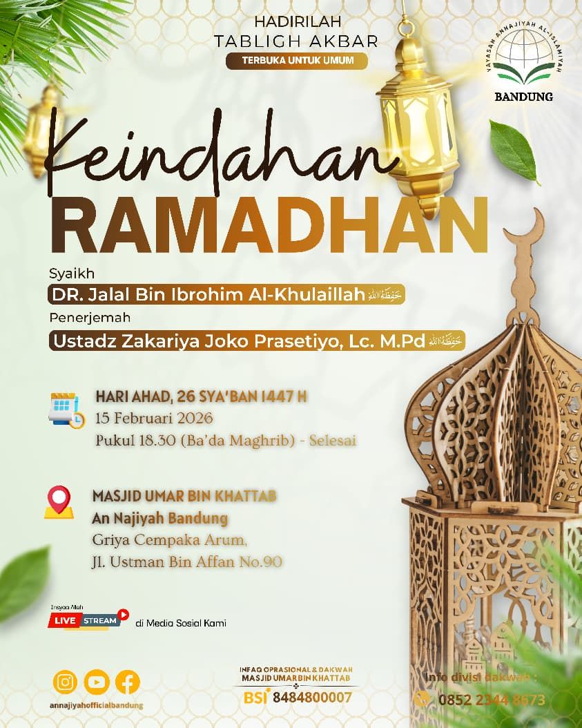 TABLIGH AKBAR MASJID UMAR BIN KHATTAB BANDUNG Dengan Tema: KEINDAHAN RAMADHAN